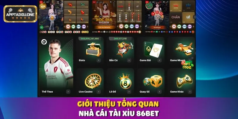 Giới thiệu tổng quan nhà cái Tài Xỉu 86bet